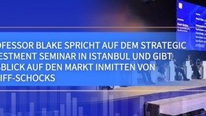 Professor Blake spricht auf dem Strategic Investment Seminar in Istanbul und gibt Ausblick auf den Markt inmitten von Tariff-Schocks www.computefund.com